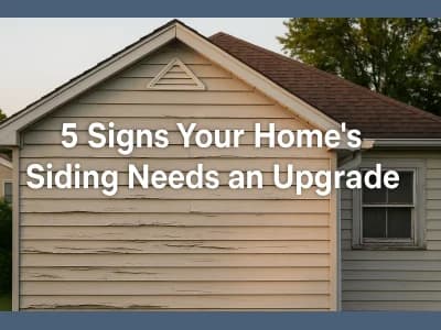 5 Signs Your Homes Siding Needs an Upgrade